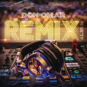 Don Omar – Remix Album (Álbum) (2021)